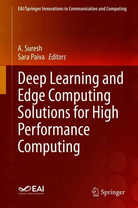 Cover image for book Deep Learning and Edge Computing Solutions for High Performance Computing