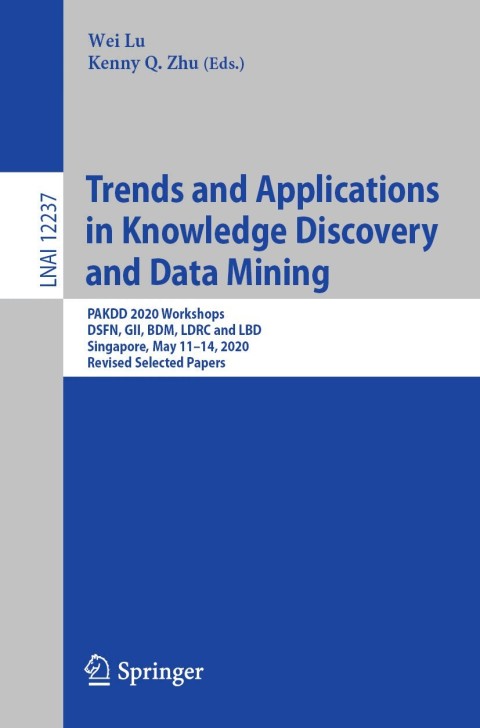Trends and Applications in Knowledge Discovery and Data Mining 