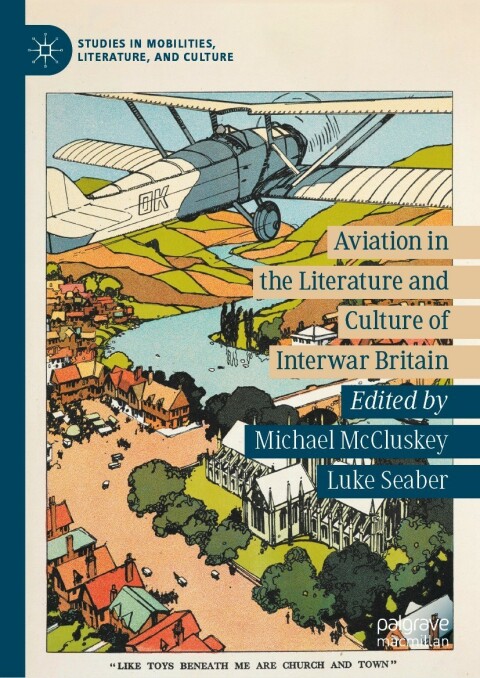 Cover image for book Aviation in the Literature and Culture of Interwar Britain