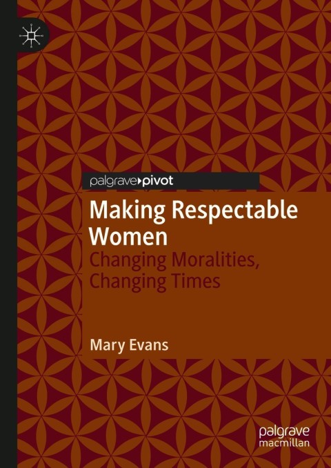 Making Respectable Women 