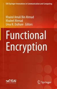 Cover image: Functional Encryption 9783030608897