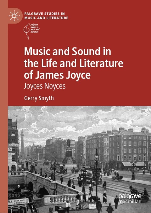 Cover image for book Music and Sound in the Life and Literature of James Joyce