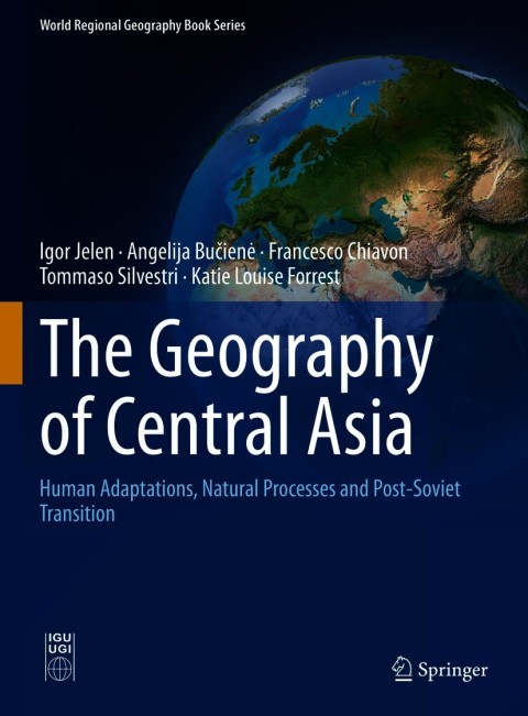 Cover image for book The Geography of Central Asia
