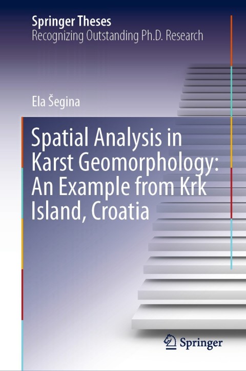 Cover image for book Spatial Analysis in Karst Geomorphology: An Example from Krk Island, Croatia