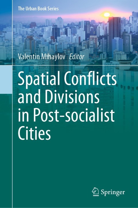 Cover image for book Spatial Conflicts and Divisions in Post-socialist Cities