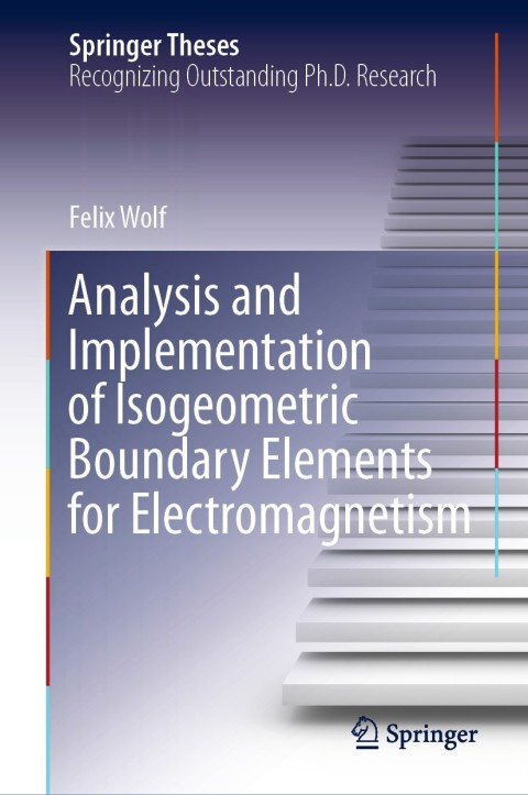 Cover image for book Analysis and Implementation of Isogeometric Boundary Elements for Electromagnetism