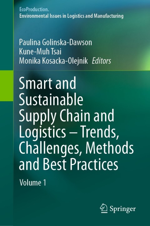 Cover image for book Smart and Sustainable Supply Chain and Logistics – Trends, Challenges, Methods and Best Practices