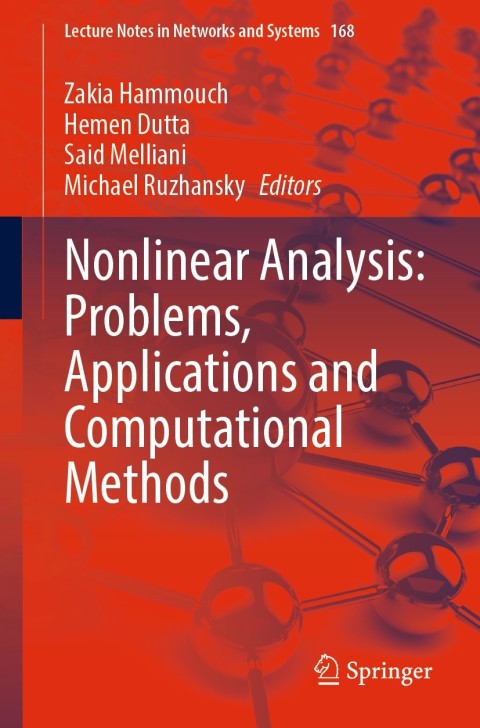 Nonlinear Analysis: Problems, Applications and Computational Methods 