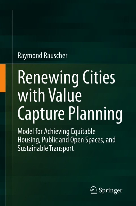 Cover image for book Renewing Cities with Value Capture Planning