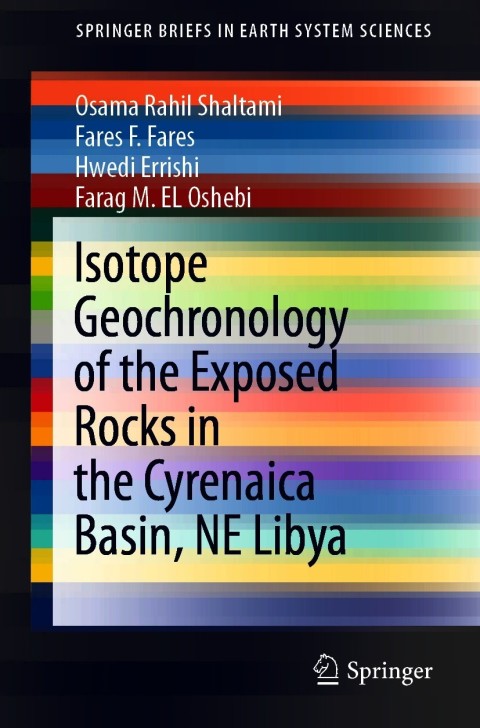 Cover image for book Isotope Geochronology of the Exposed Rocks in the Cyrenaica Basin, NE Libya