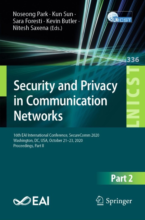Cover image for book Security and Privacy in Communication Networks