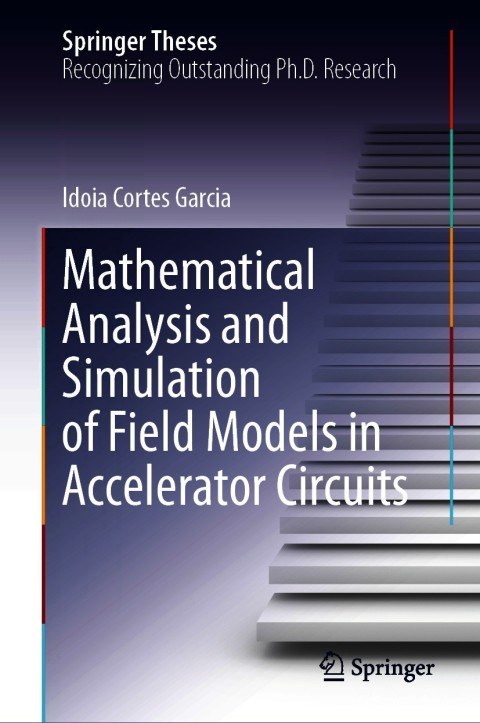 Cover image for book Mathematical Analysis and Simulation of Field Models in Accelerator Circuits