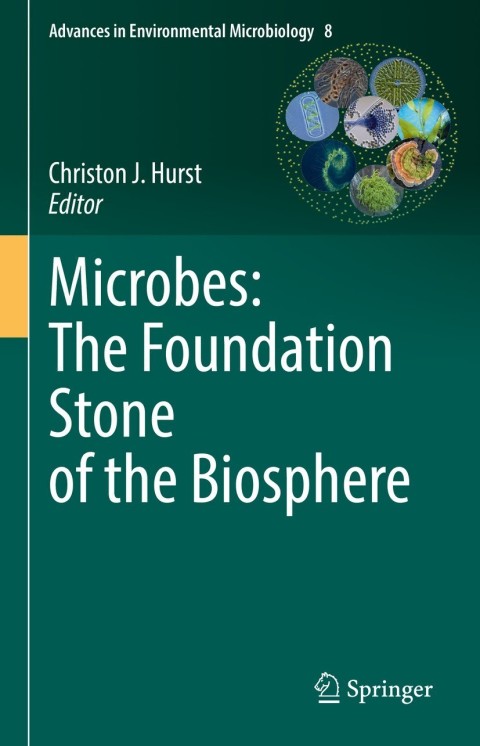 Cover image for book Microbes: The Foundation Stone of the Biosphere
