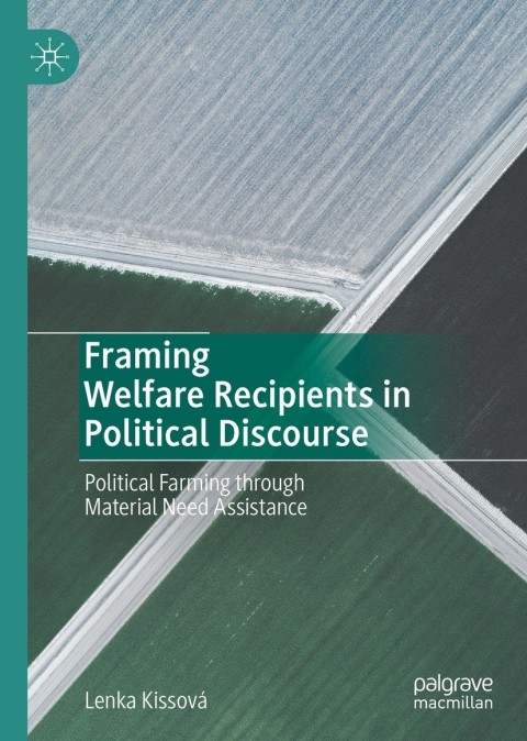 Cover image for book Framing Welfare Recipients in Political Discourse