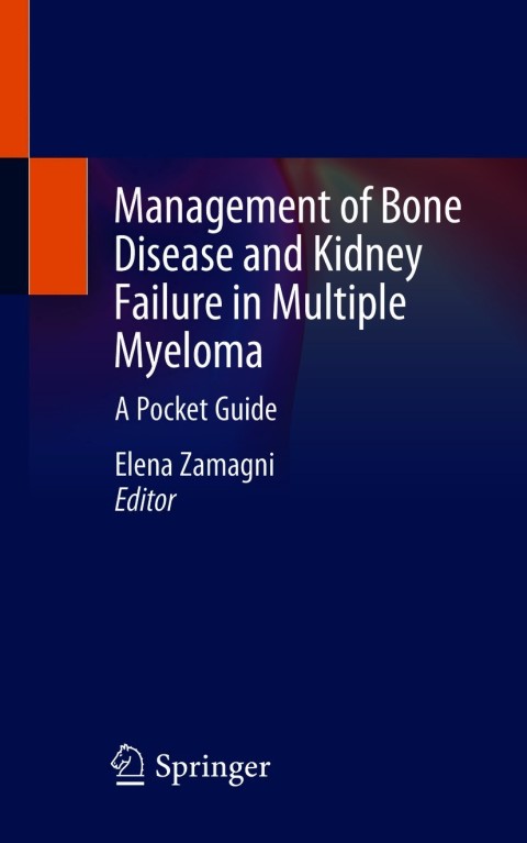 Cover image for book Management of Bone Disease and Kidney Failure in Multiple Myeloma