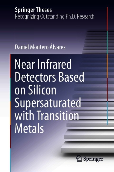 Cover image for book Near Infrared Detectors Based on Silicon Supersaturated with Transition Metals