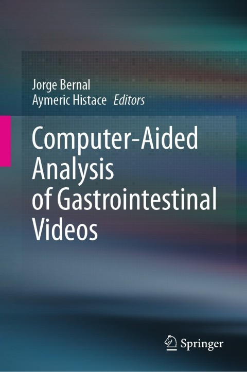 Cover image for book Computer-Aided Analysis of Gastrointestinal Videos