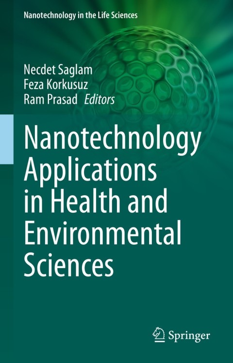 Cover image for book Nanotechnology Applications in Health and Environmental Sciences