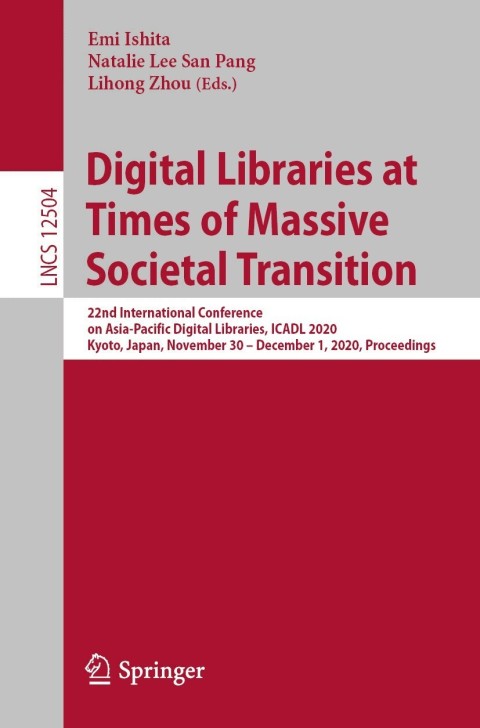 Digital Libraries at Times of Massive Societal Transition 