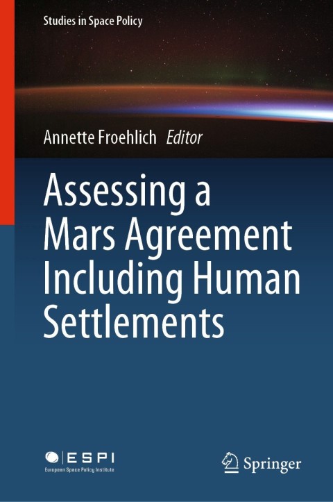 Cover image for book Assessing a Mars Agreement Including Human Settlements