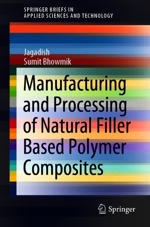 Manufacturing and Processing of Natural Filler Based Polymer Composites 