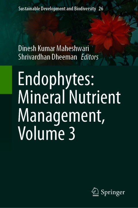 Cover image for book Endophytes: Mineral Nutrient Management, Volume 3