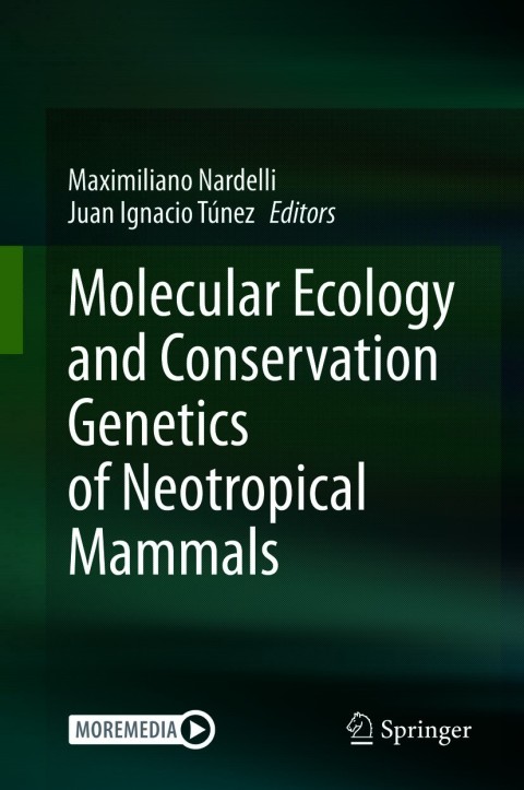 Cover image for book Molecular Ecology and Conservation Genetics of Neotropical Mammals