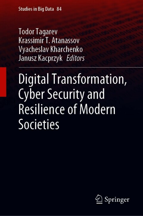 Cover image for book Digital Transformation, Cyber Security and Resilience of Modern Societies