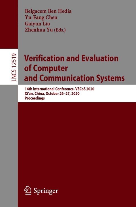 Verification and Evaluation of Computer and Communication Systems 