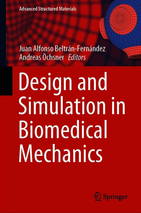 Cover image for book Design and Simulation in Biomedical Mechanics