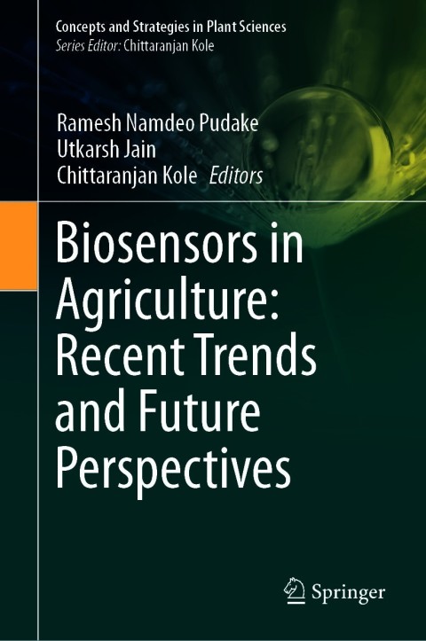 Cover image for book Biosensors in Agriculture: Recent Trends and Future Perspectives