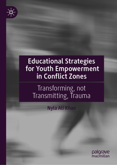 Cover image for book Educational Strategies for Youth Empowerment in Conflict Zones