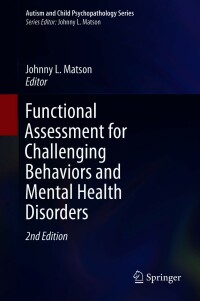 Cover image: Functional Assessment for Challenging Behaviors and Mental Health Disorders 2nd edition 9783030662691