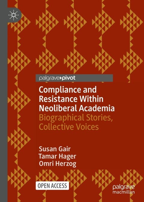 Cover image for book Compliance and Resistance Within Neoliberal Academia
