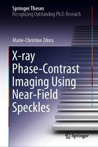 Omslagafbeelding: X-ray Phase-Contrast Imaging Using Near-Field Speckles 9783030663285