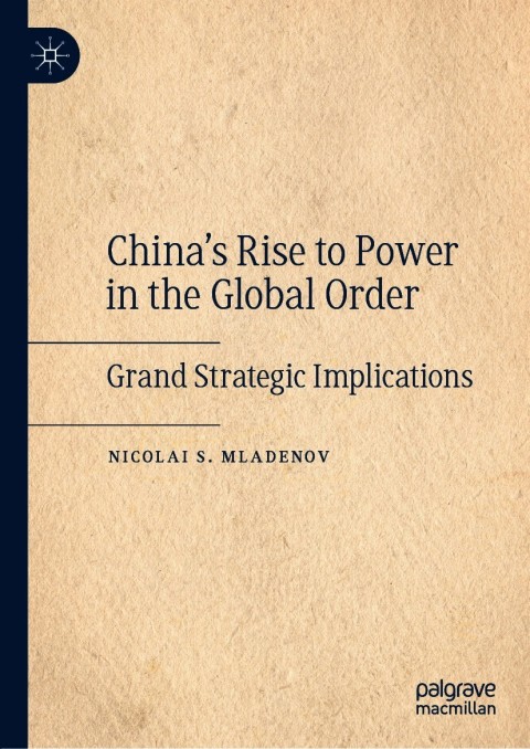 Cover image for book China's Rise to Power in the Global Order