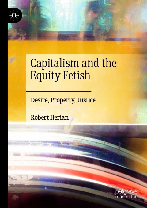 Cover image for book Capitalism and the Equity Fetish