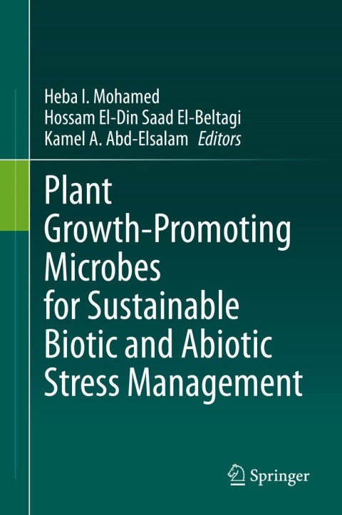 Cover image for book Plant Growth-Promoting Microbes for Sustainable Biotic and Abiotic Stress Management