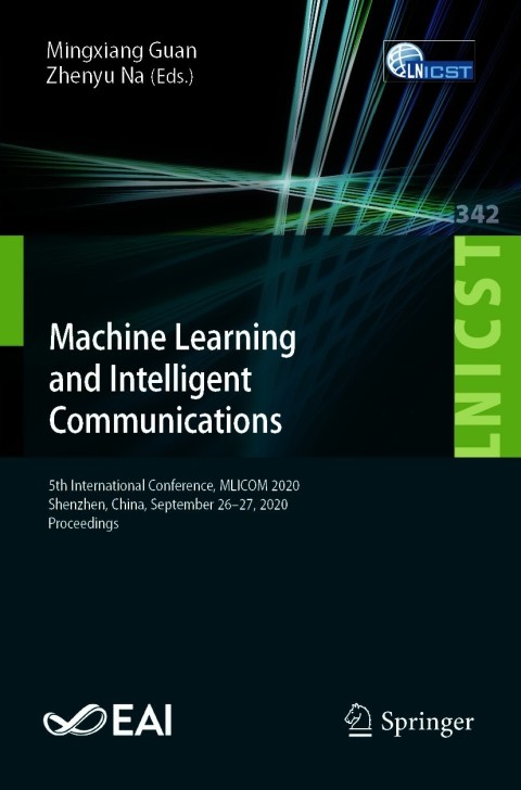 Cover image for book Machine Learning and Intelligent Communications
