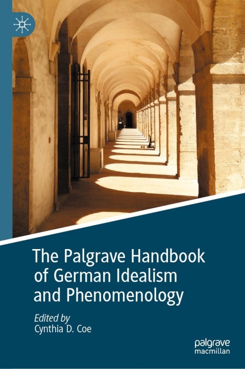 Cover image for book The Palgrave Handbook of German Idealism and Phenomenology