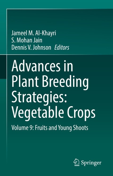 Cover image for book Advances in Plant Breeding Strategies: Vegetable Crops