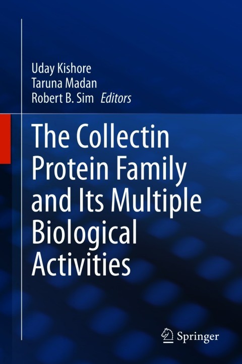 Cover image for book The Collectin Protein Family and Its Multiple Biological Activities