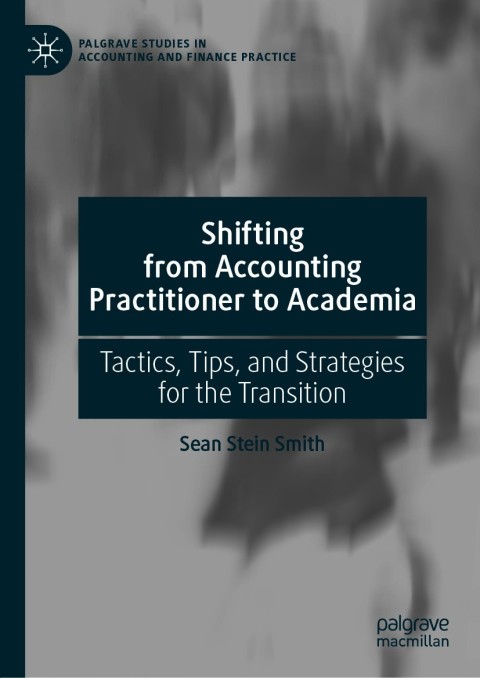 Shifting from Accounting Practitioner to Academia 