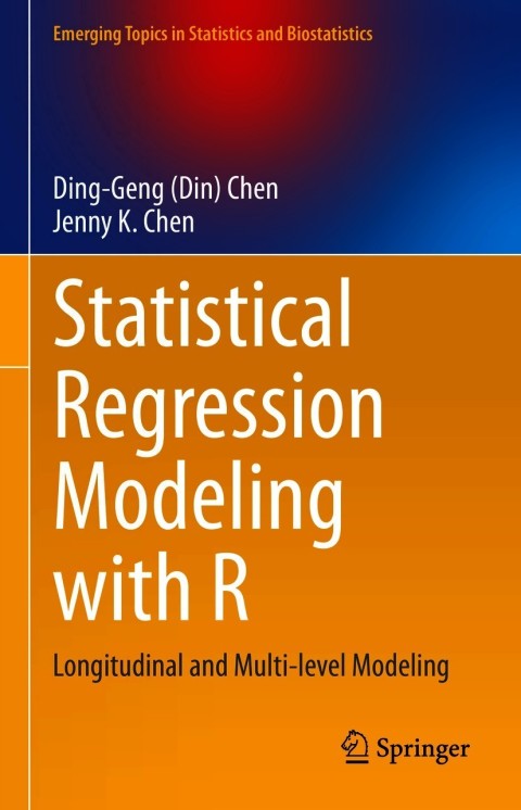 Statistical Regression Modeling with R 