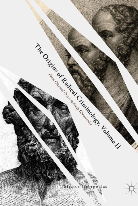 Cover image for book The Origins of Radical Criminology, Volume II
