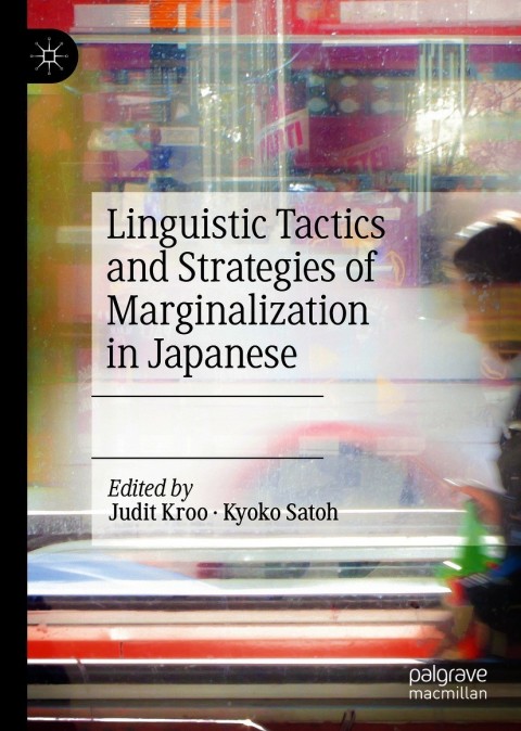 Cover image for book Linguistic Tactics and Strategies of Marginalization in Japanese