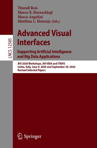 Advanced Visual Interfaces. Supporting Artificial Intelligence and Big Data Applications