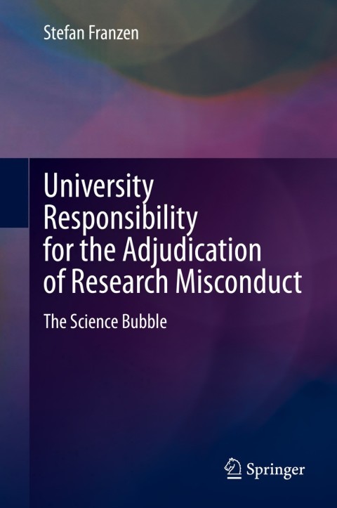 Cover image for book University Responsibility for the Adjudication of Research Misconduct