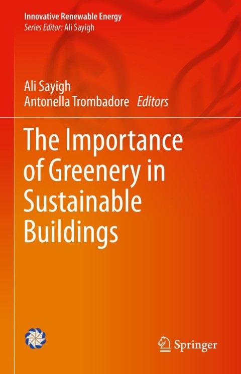 Cover image for book The Importance of Greenery in Sustainable Buildings