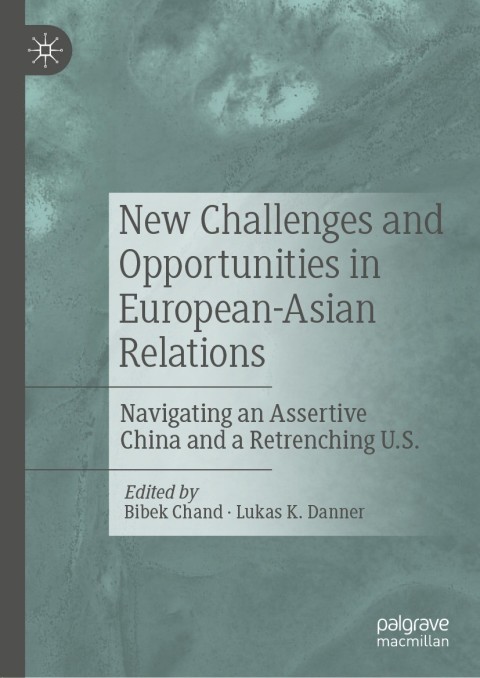 Cover image for book New Challenges and Opportunities in European-Asian Relations